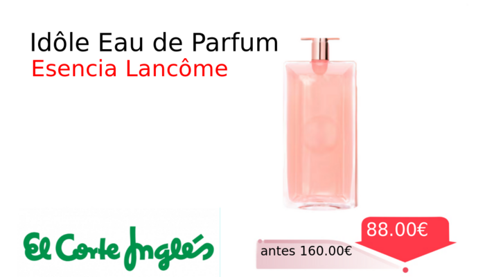 Idôle Eau de Parfum