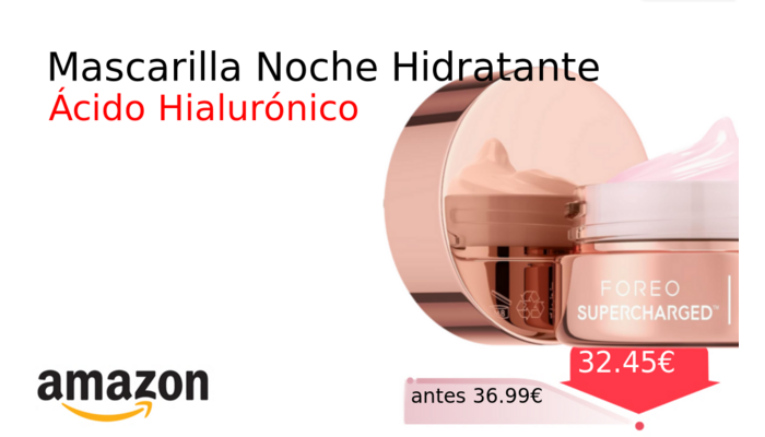 Mascarilla Noche Hidratante