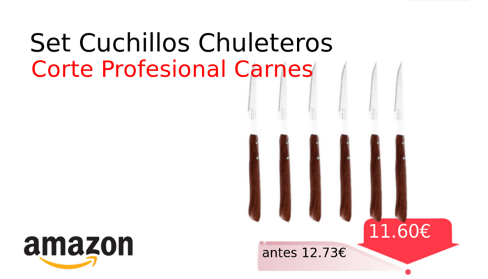 Set Cuchillos Chuleteros