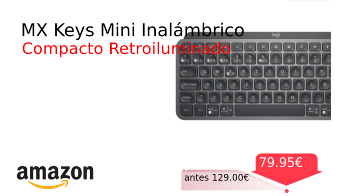 MX Keys Mini Inalámbrico