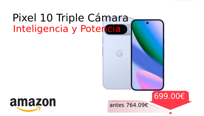 Pixel 10 Triple Cámara