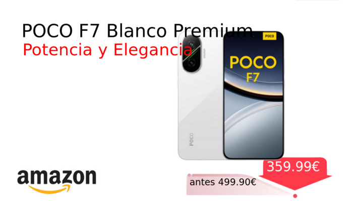 POCO F7 Blanco Premium