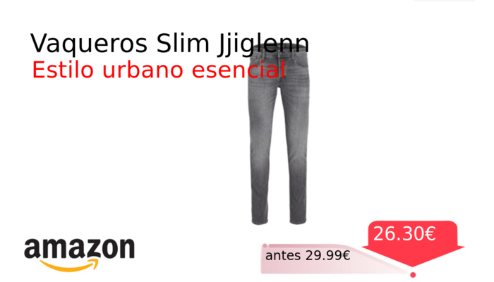 Vaqueros Slim Jjiglenn