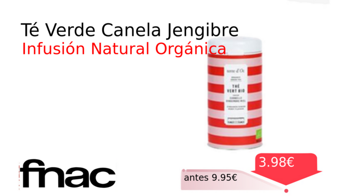 Té Verde Canela Jengibre