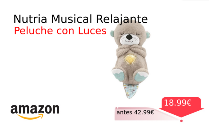 Nutria Musical Relajante