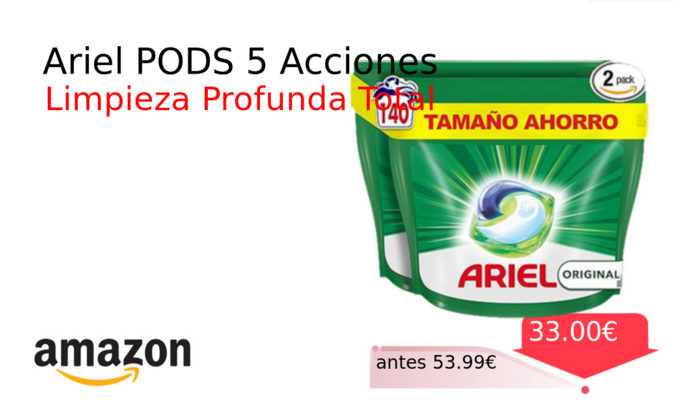 Ariel PODS 5 Acciones