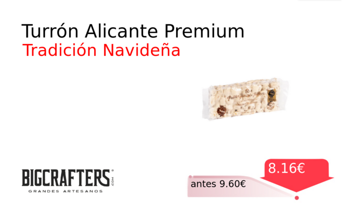 Turrón Alicante Premium