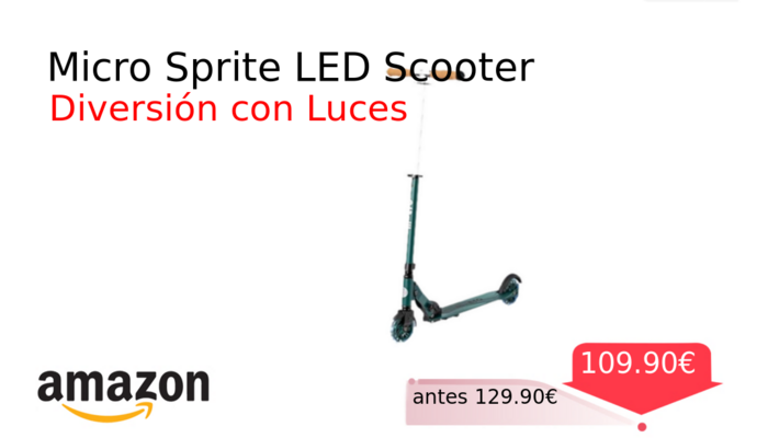 Micro Sprite LED Scooter