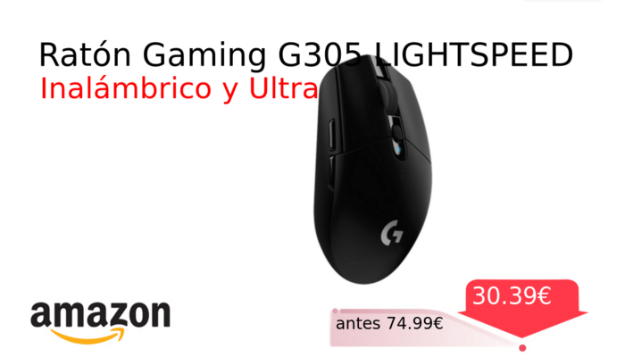 Ratón Gaming G305 LIGHTSPEED