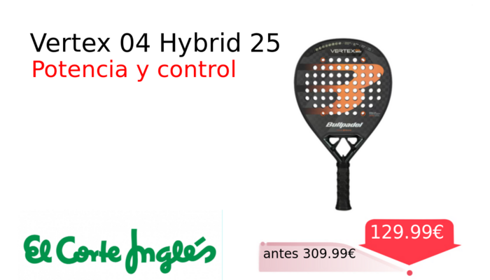 Vertex 04 Hybrid 25