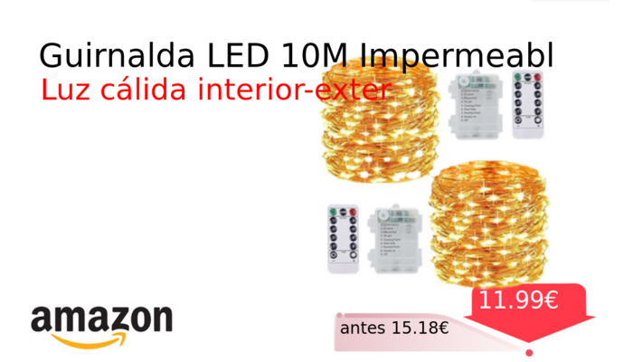 Guirnalda LED 10M Impermeabl