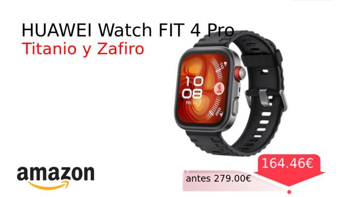 HUAWEI Watch FIT 4 Pro