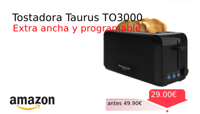 Tostadora Taurus TO3000