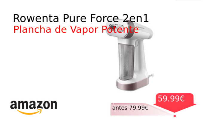 Rowenta Pure Force 2en1