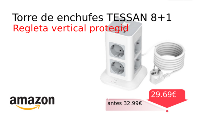 Torre de enchufes TESSAN 8+1