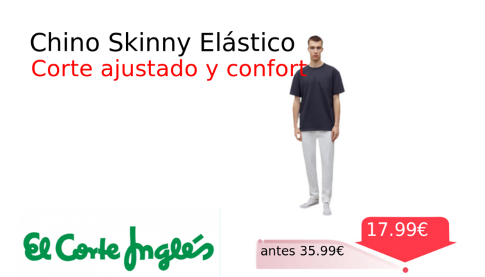 Chino Skinny Elástico