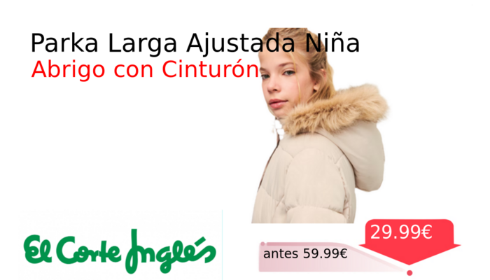 Parka Larga Ajustada Niña
