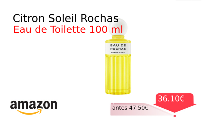 Citron Soleil Rochas