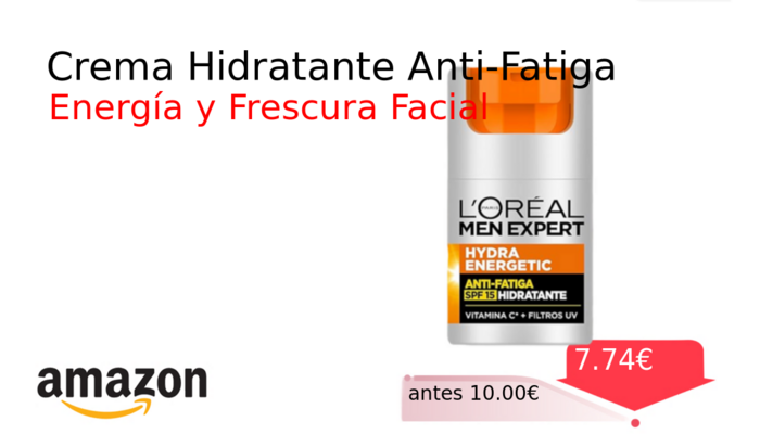 Crema Hidratante Anti-Fatiga