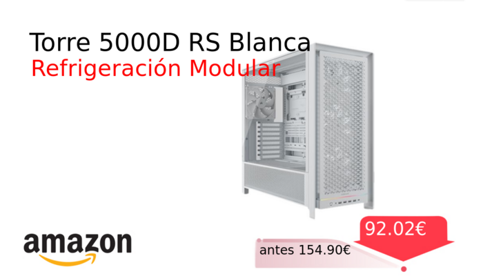 Torre 5000D RS Blanca