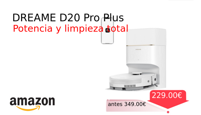 DREAME D20 Pro Plus