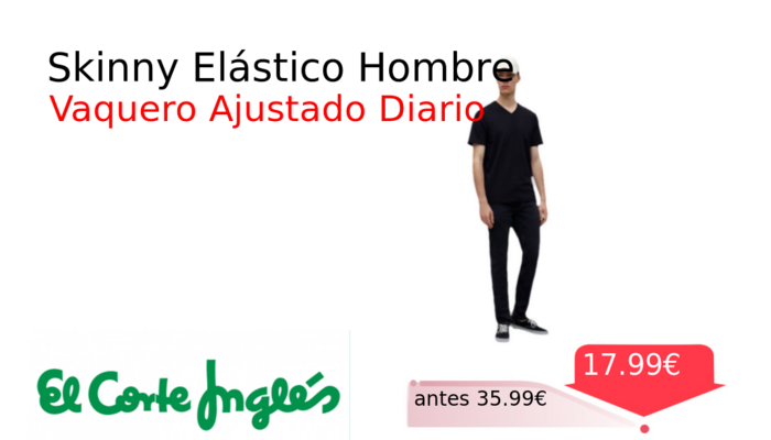 Skinny Elástico Hombre