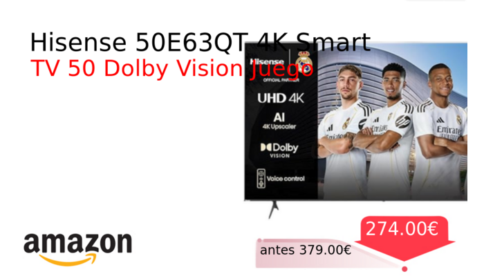 Hisense 50E63QT 4K Smart