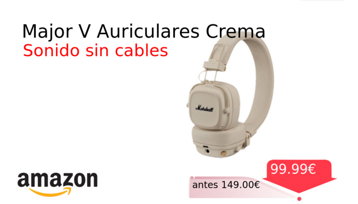 Major V Auriculares Crema
