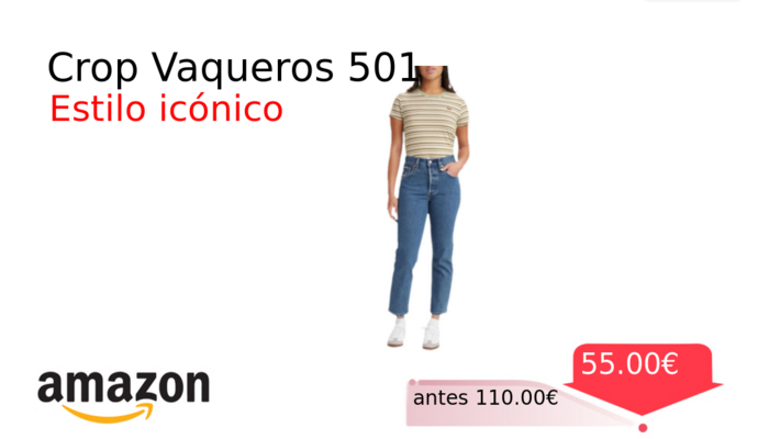 Crop Vaqueros 501
