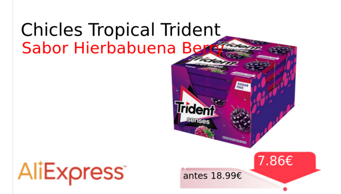 Chicles Tropical Trident