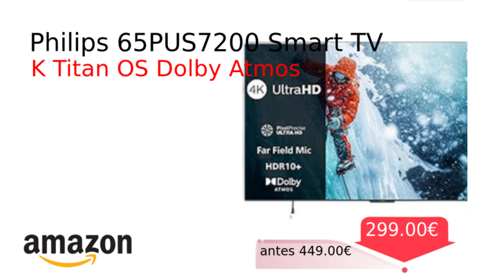 Philips 65PUS7200 Smart TV