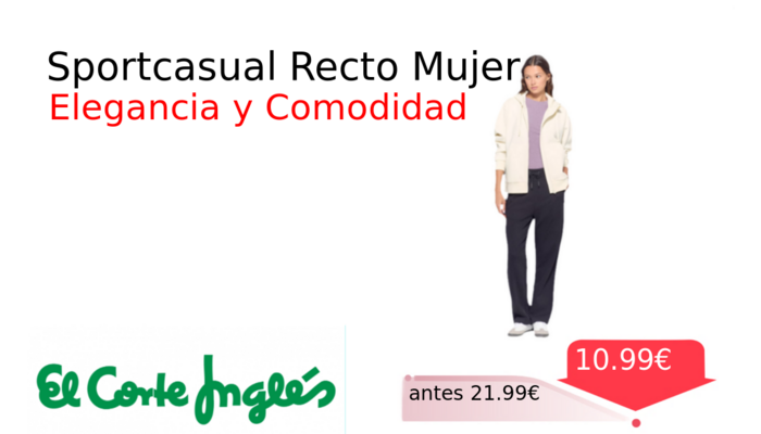 Sportcasual Recto Mujer