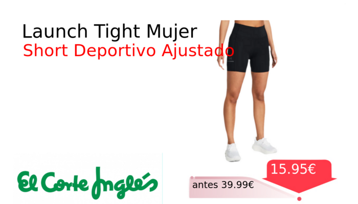 Launch Tight Mujer