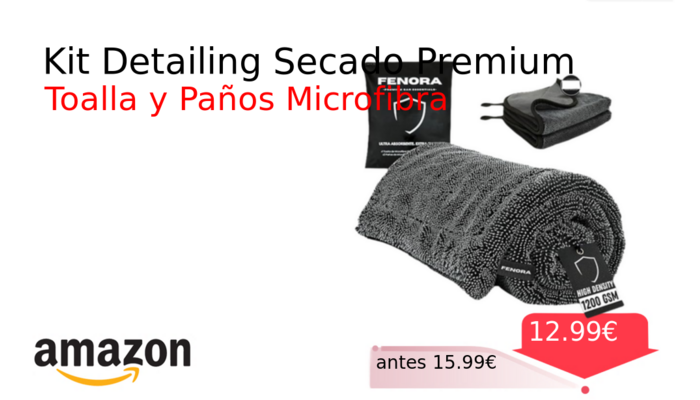 Kit Detailing Secado Premium