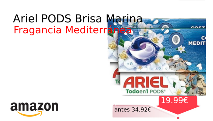 Ariel PODS Brisa Marina