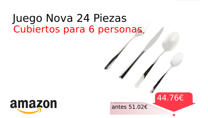 Juego Nova 24 Piezas