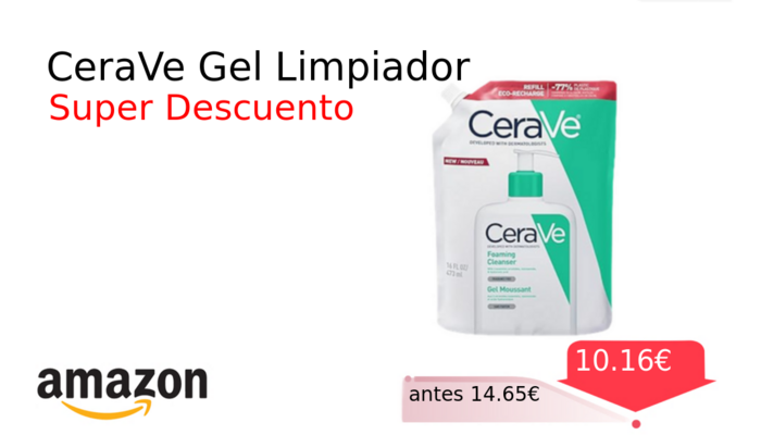 CeraVe Gel Limpiador