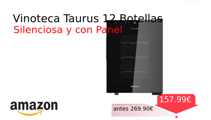 Vinoteca Taurus 12 Botellas