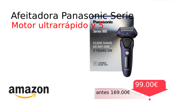 Afeitadora Panasonic Serie