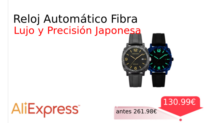 Reloj Automático Fibra