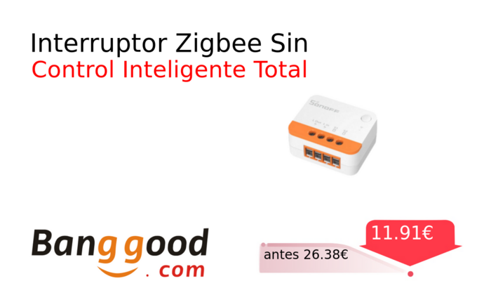 Interruptor Zigbee Sin