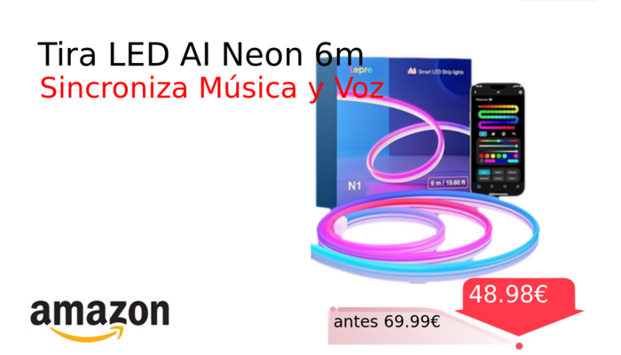 Tira LED AI Neon 6m